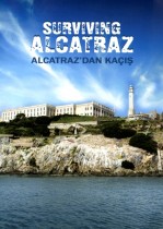 Alcatraz’dan Kaçış | Surviving Alcatraz | belgesel izle |