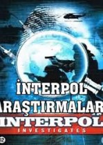 interpol araştırıyor | interpol investigation |