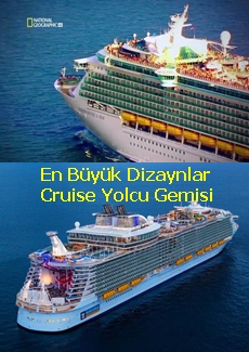 En Büyük Dizaynlar | Cruise Gemisi