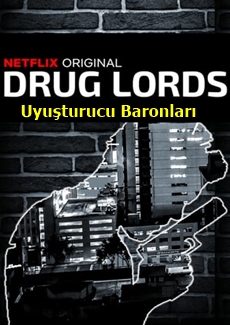 Uyuşturucu Baronları | Drug Lords