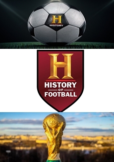 History of Football  History Channel