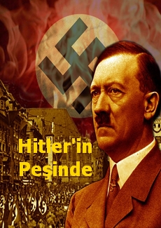 Hitler’in Peşinde